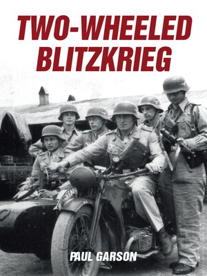 cover image of Two-Wheeled Blitzkrieg